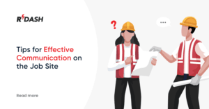 Tips For Effective Communication On The Job Site