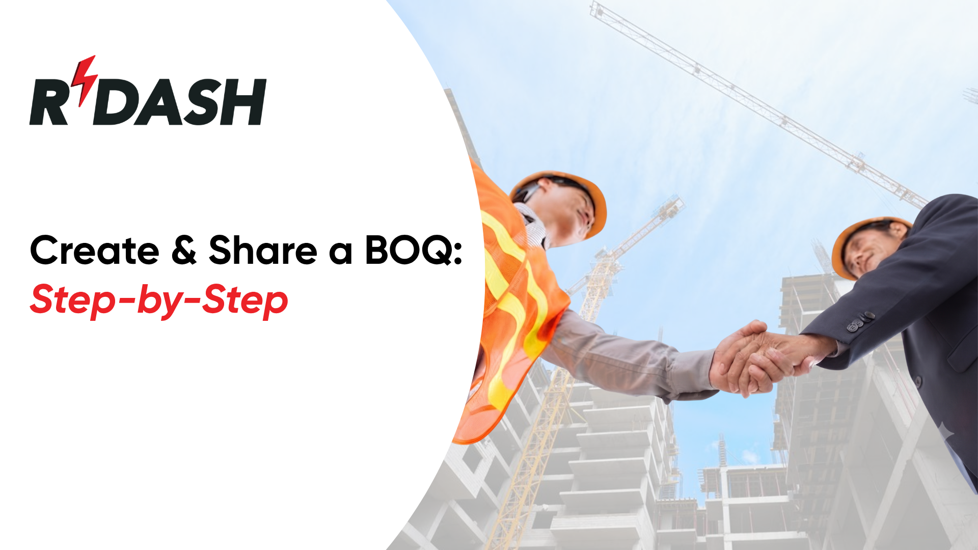 A construction site background featuring two professionals shaking hands, with the R-Dash logo and the text 'Create & Share a BOQ: Step-by-Step' overlay, illustrating a guide for preparing a Bill of Quantities.