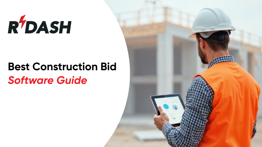 RDASH logo beside a construction worker in an orange safety vest and white hardhat viewing bid analytics on a tablet, with a building under construction in the background — cover image for the Best Construction Bid Software Guide